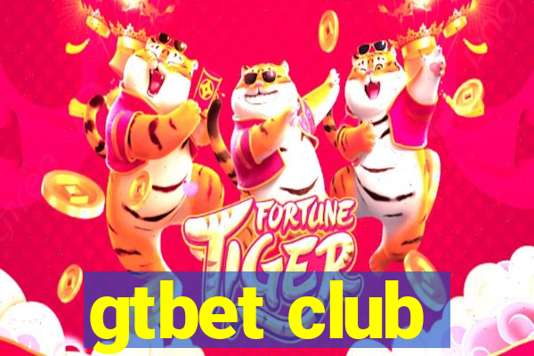 gtbet club